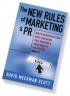 The New Rules of Marketing and PR